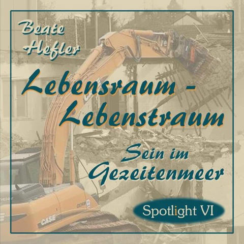 Lebensraum - Lebenstraum - Sein im Gezeitenmeer - Sporlight VI von Beate Hefler