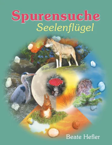Spurensuche - Seelenflügel von Beate Hefler